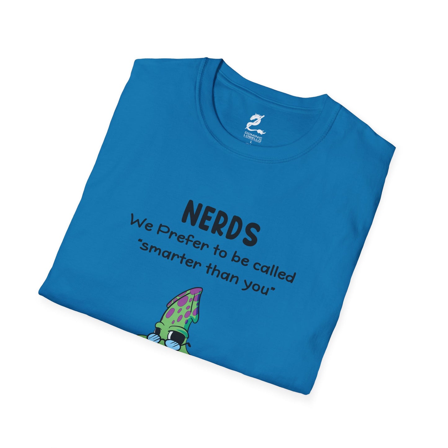Nerds Smarter Than You T-Shirt