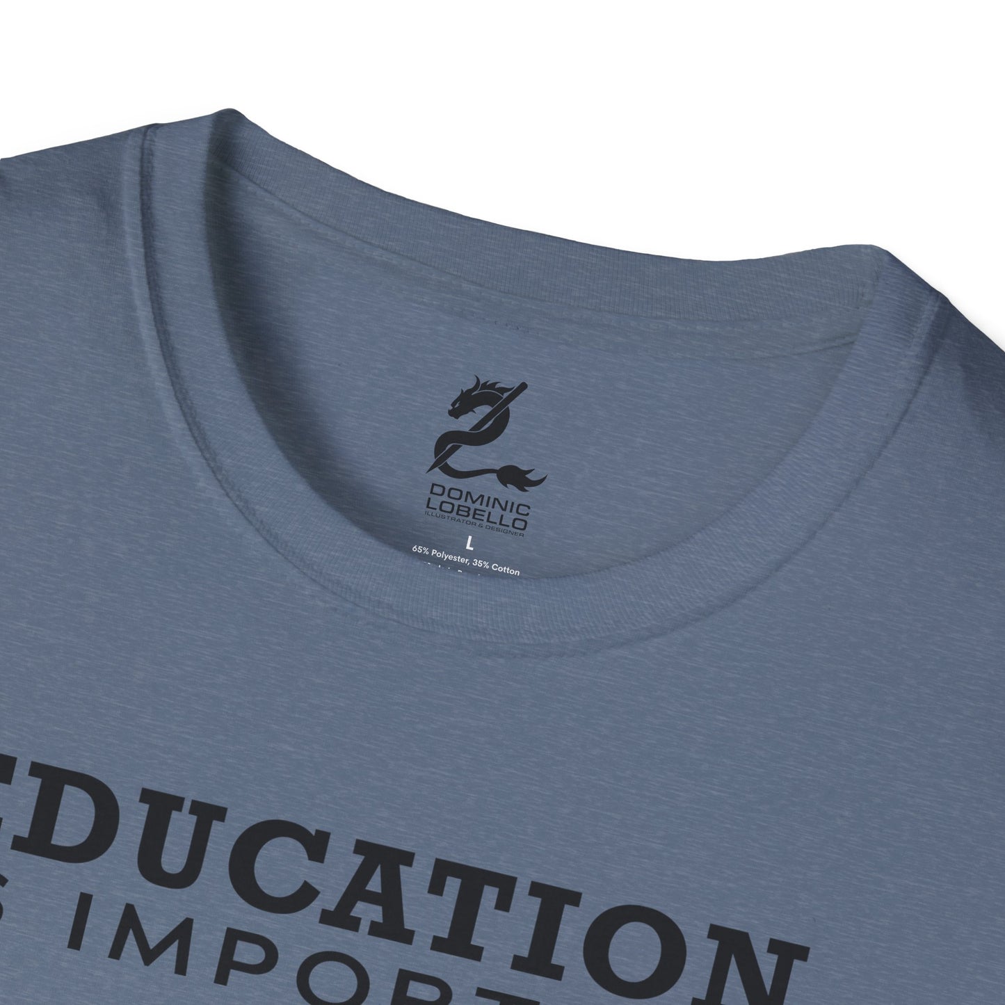 Fishing is Importanter Unisex Softstyle T-Shirt