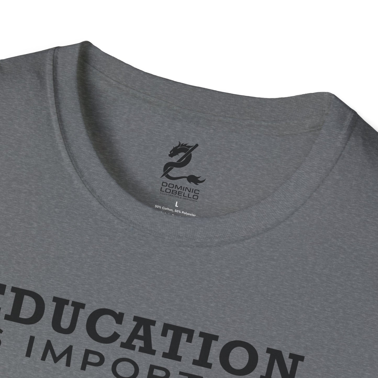 Fishing is Importanter Unisex Softstyle T-Shirt