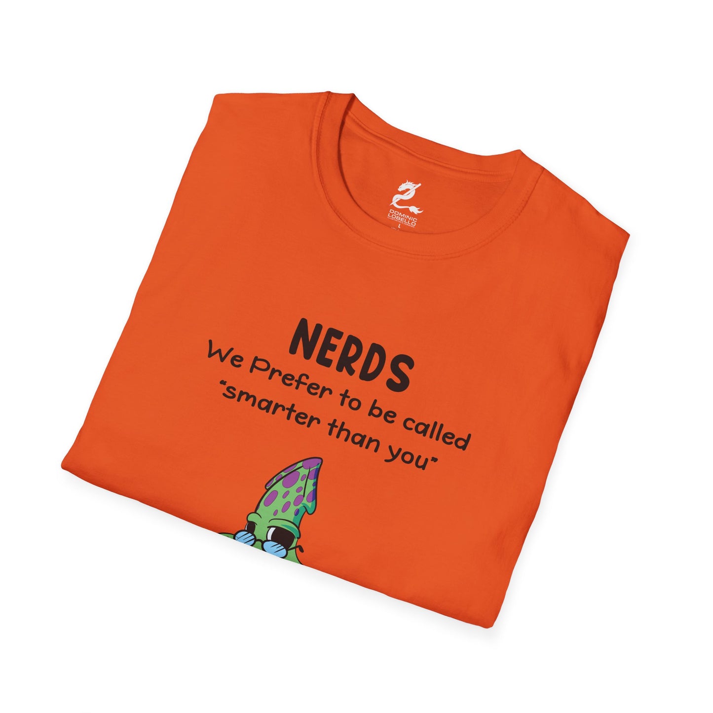 Nerds Smarter Than You T-Shirt