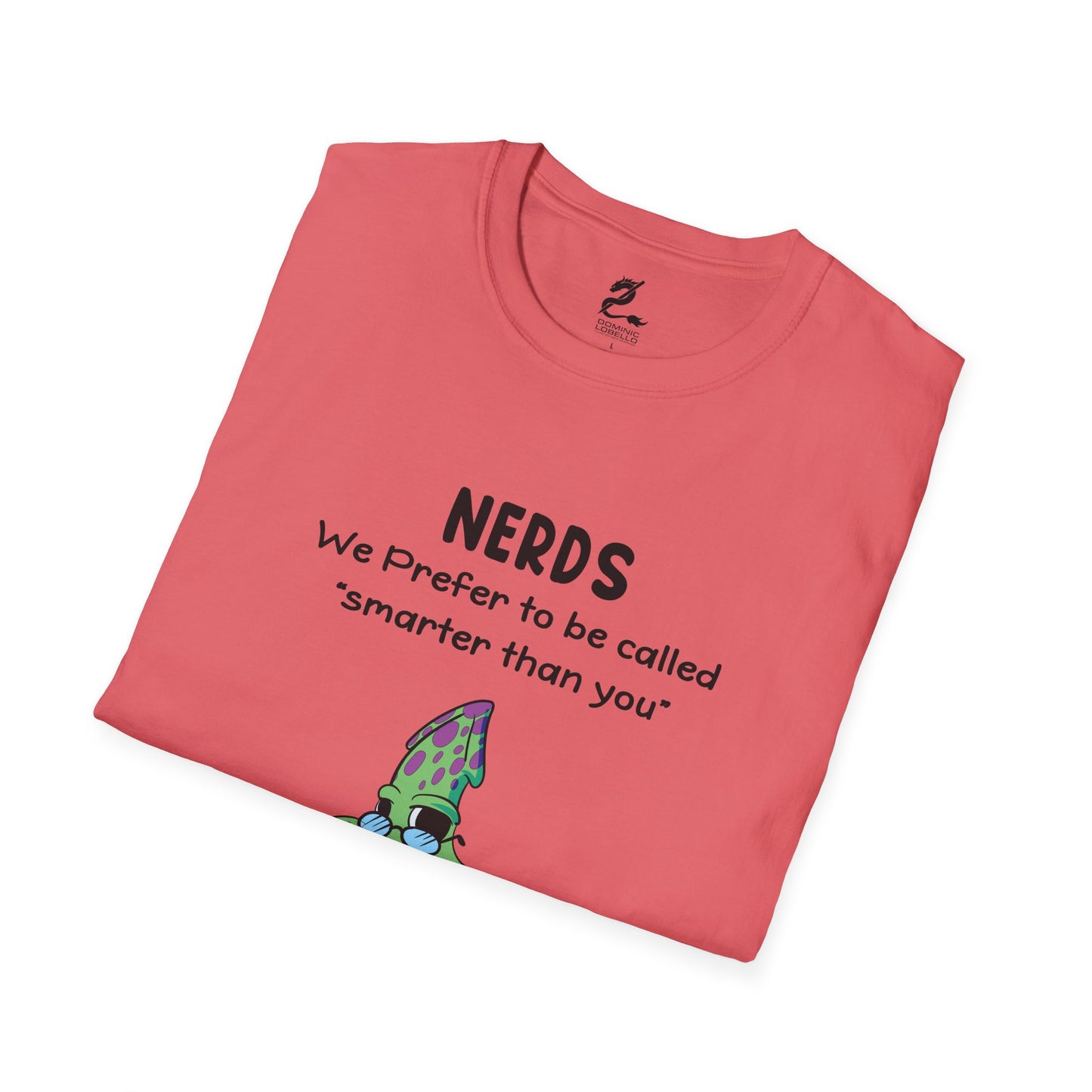 Nerds Smarter Than You T-Shirt