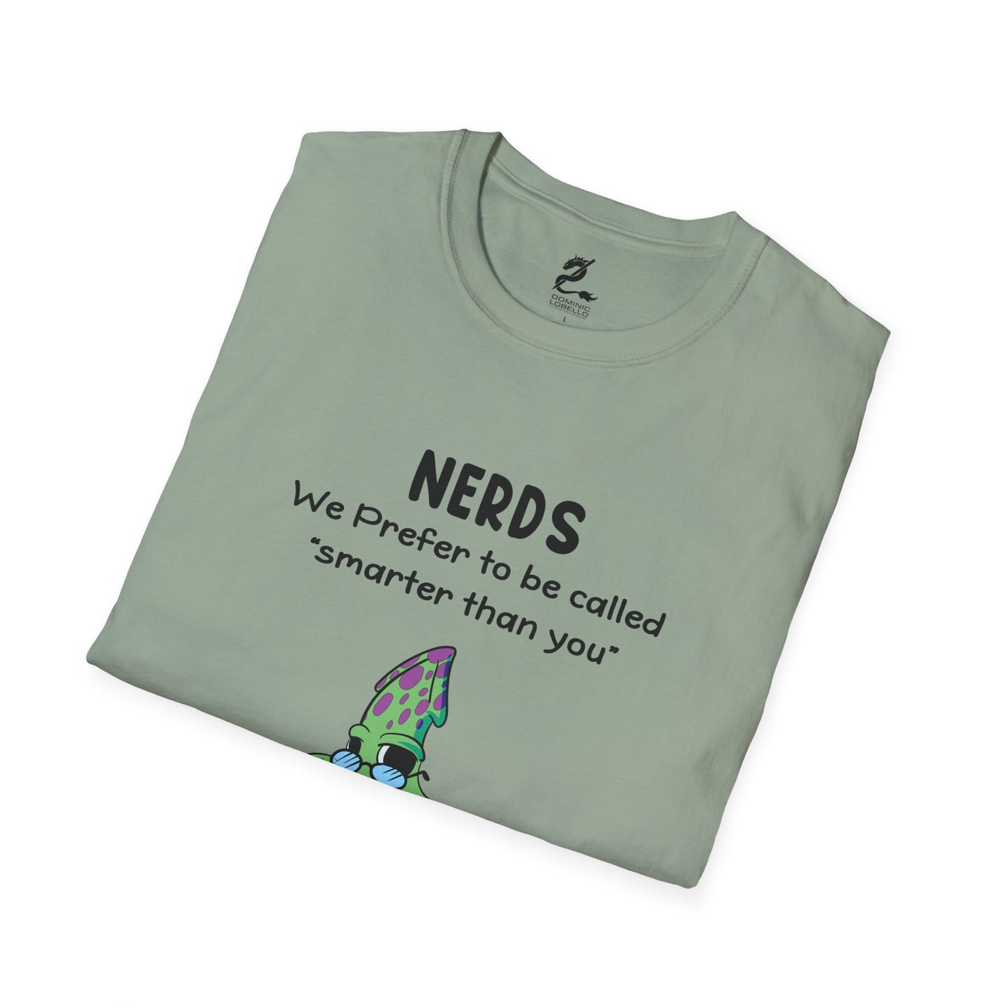 Nerds Smarter Than You T-Shirt