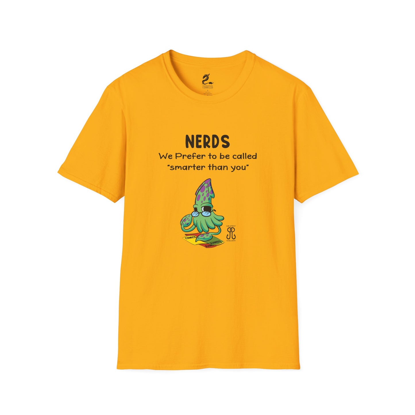 Nerds Smarter Than You T-Shirt
