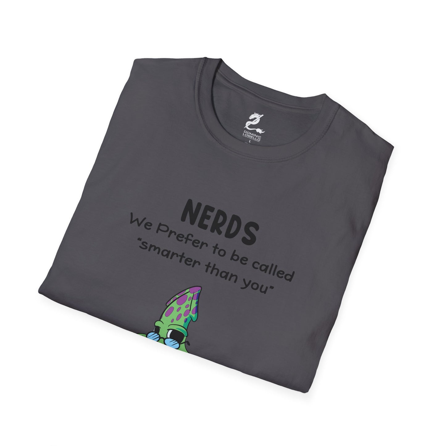 Nerds Smarter Than You T-Shirt
