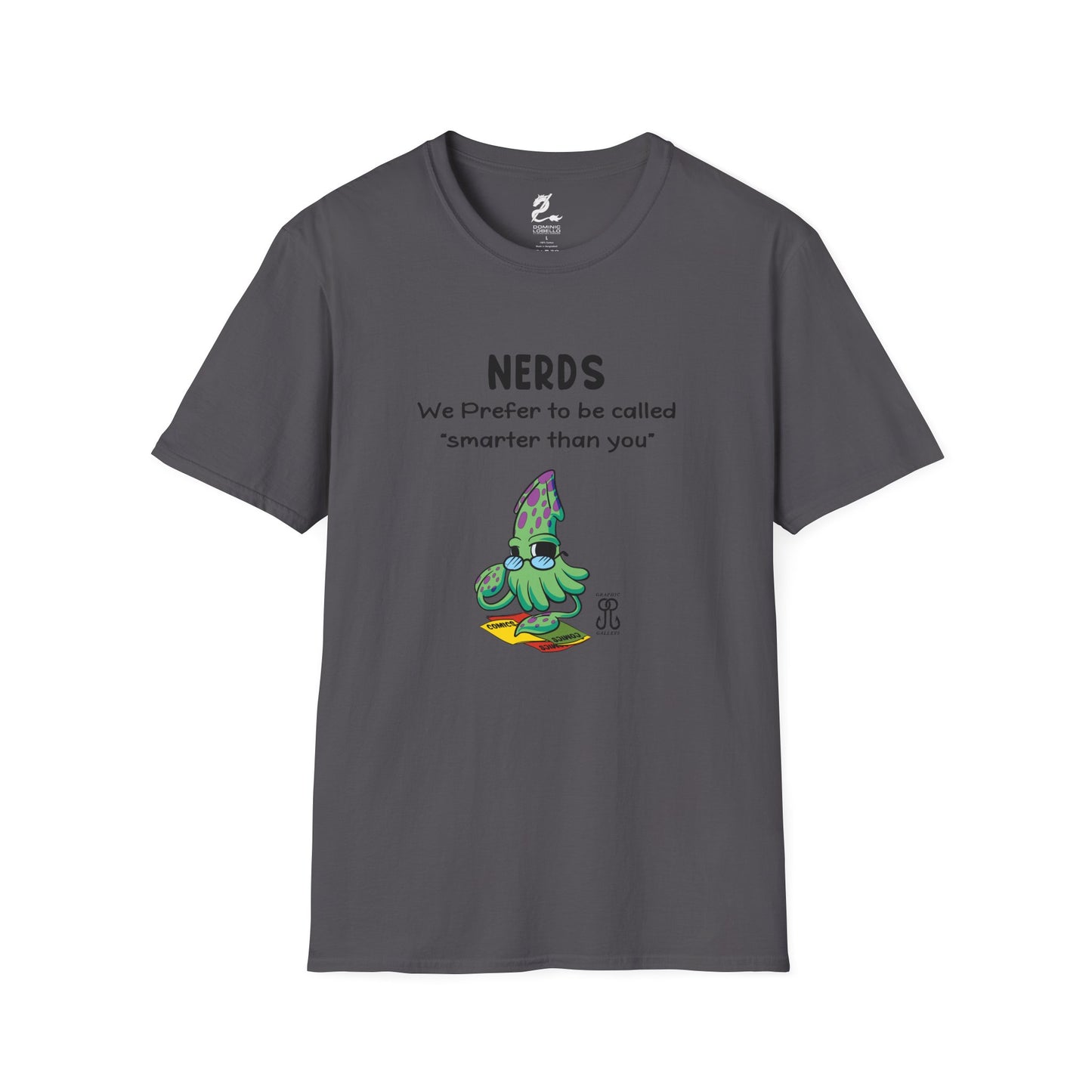 Nerds Smarter Than You T-Shirt