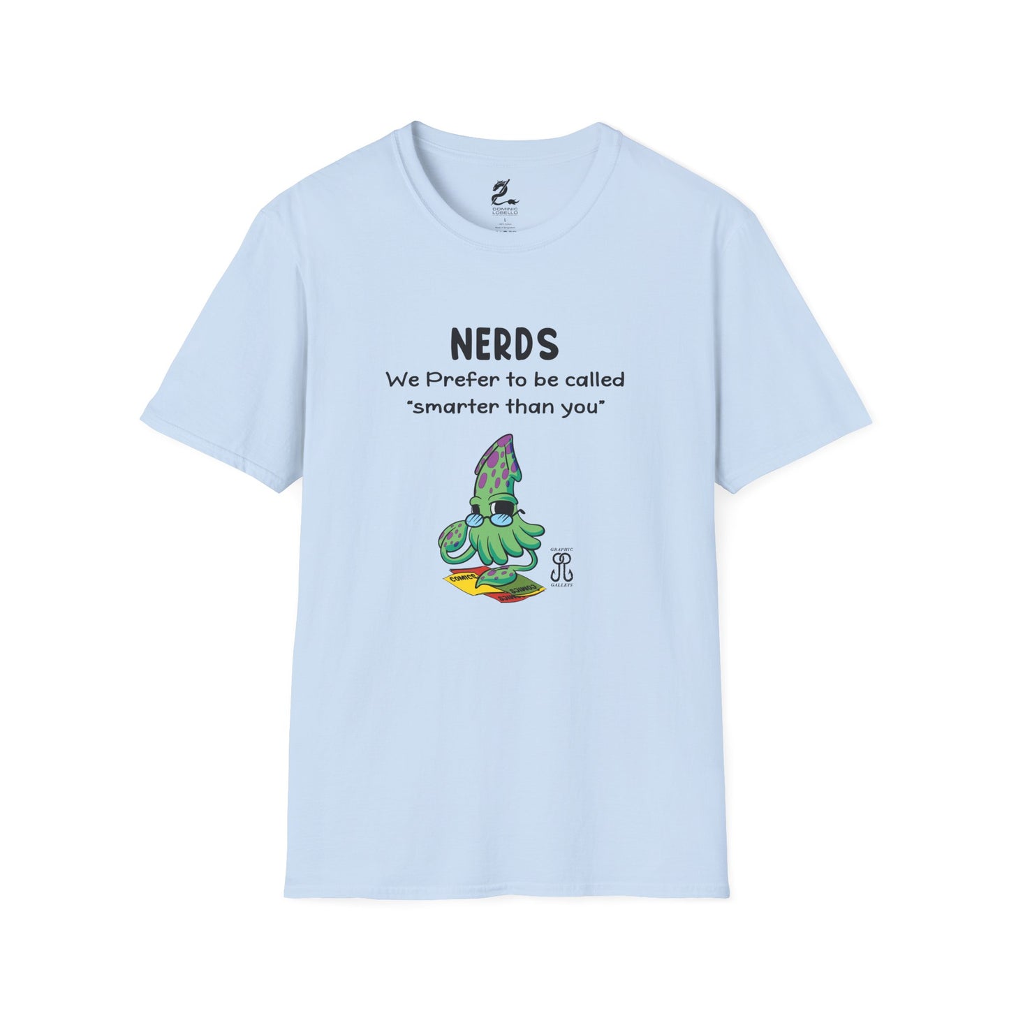 Nerds Smarter Than You T-Shirt