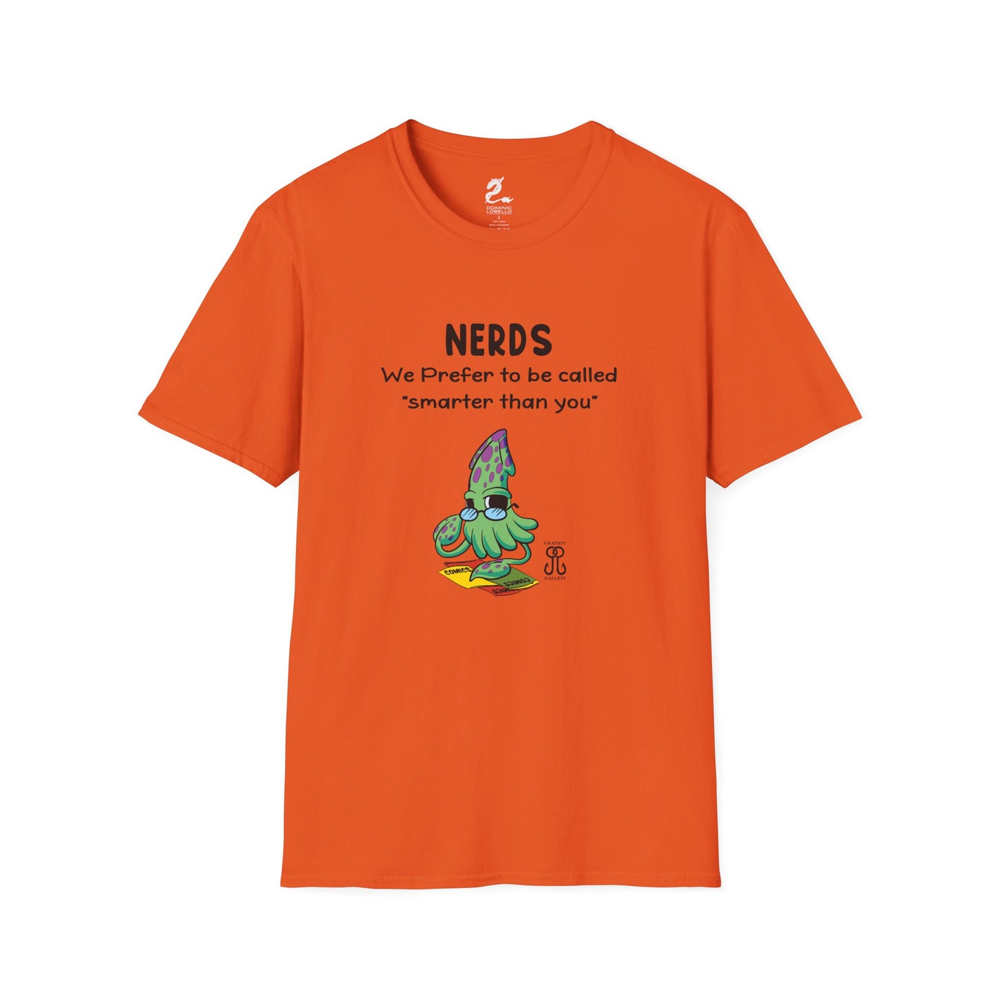Nerds Smarter Than You T-Shirt