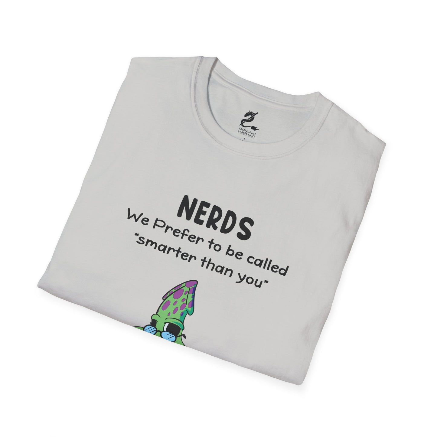 Nerds Smarter Than You T-Shirt