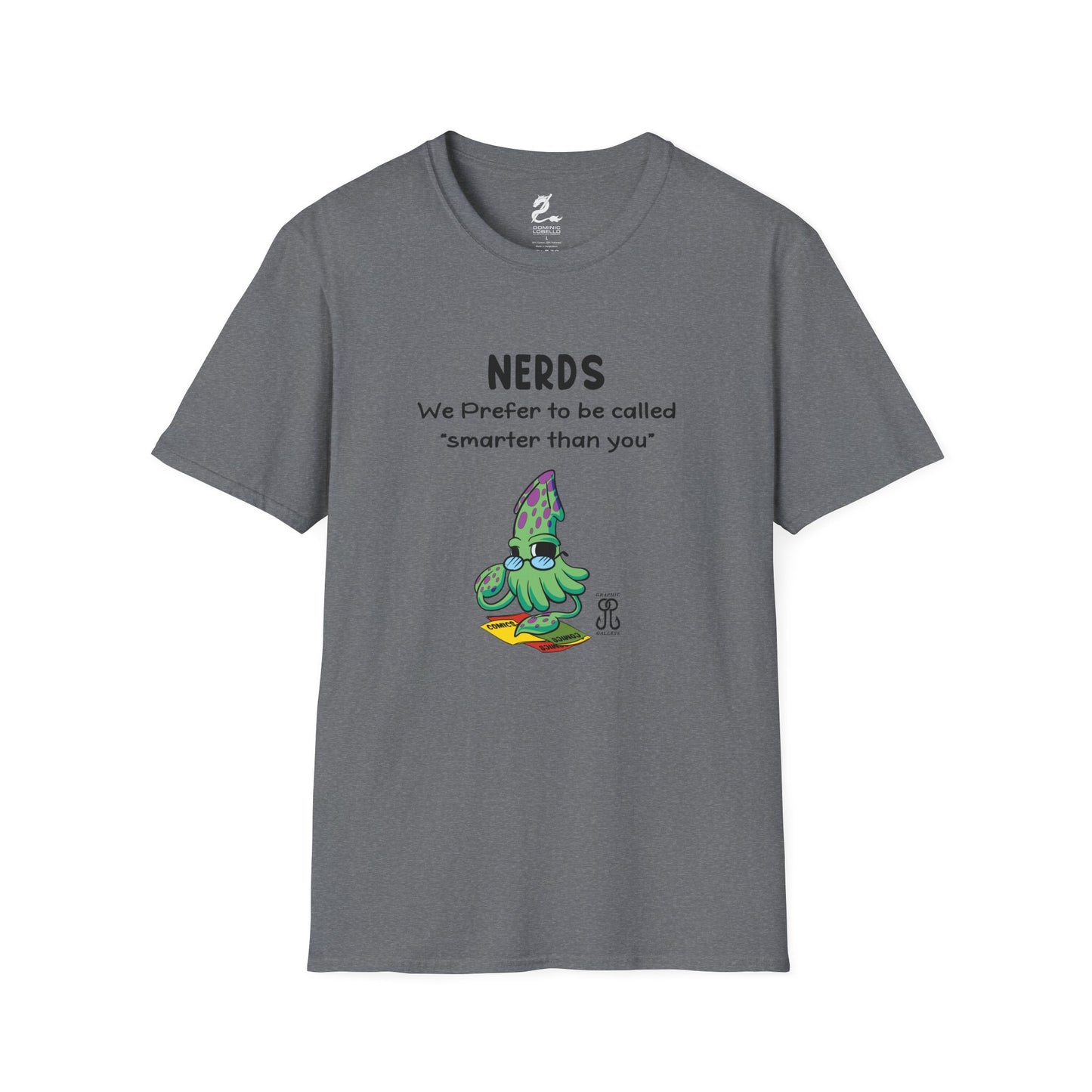 Nerds Smarter Than You T-Shirt