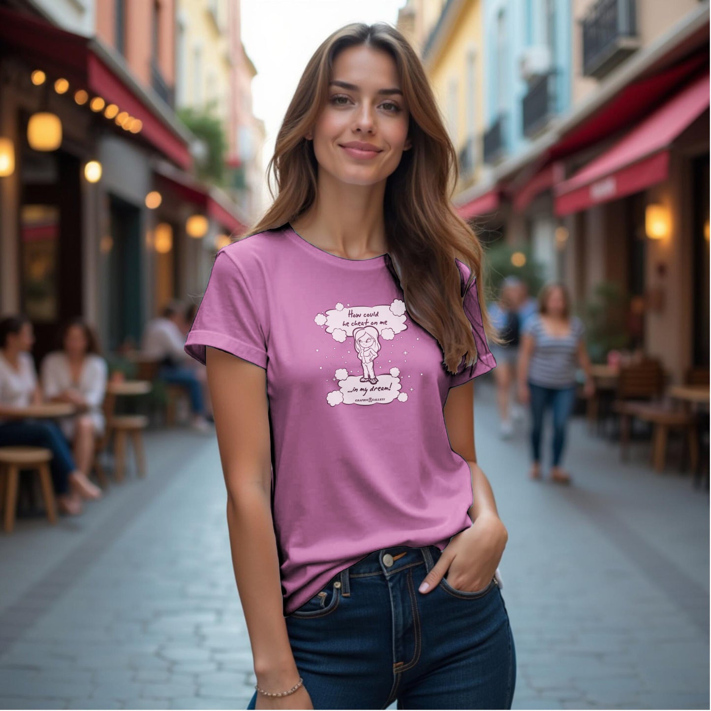 "How could he cheat on me... my dream!" Cute Funny Feminine Graphic T-Shirt