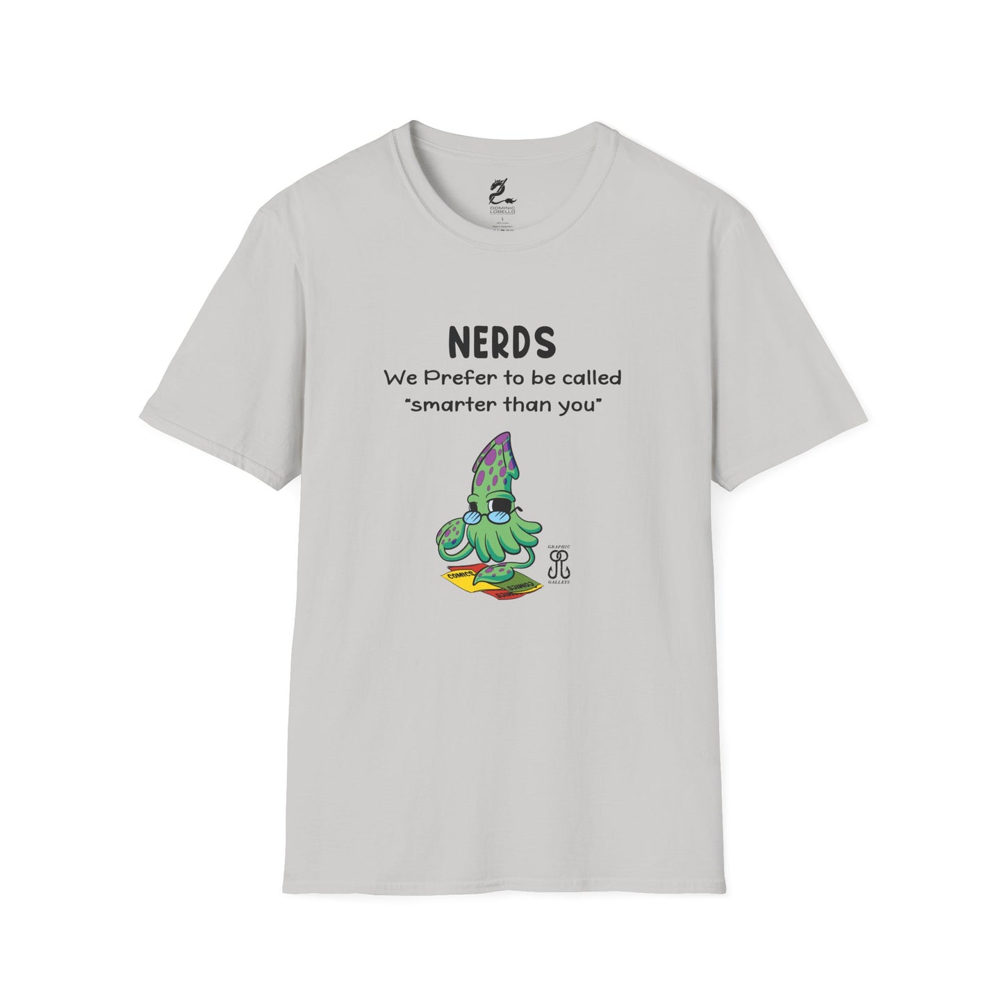 Nerds Smarter Than You T-Shirt