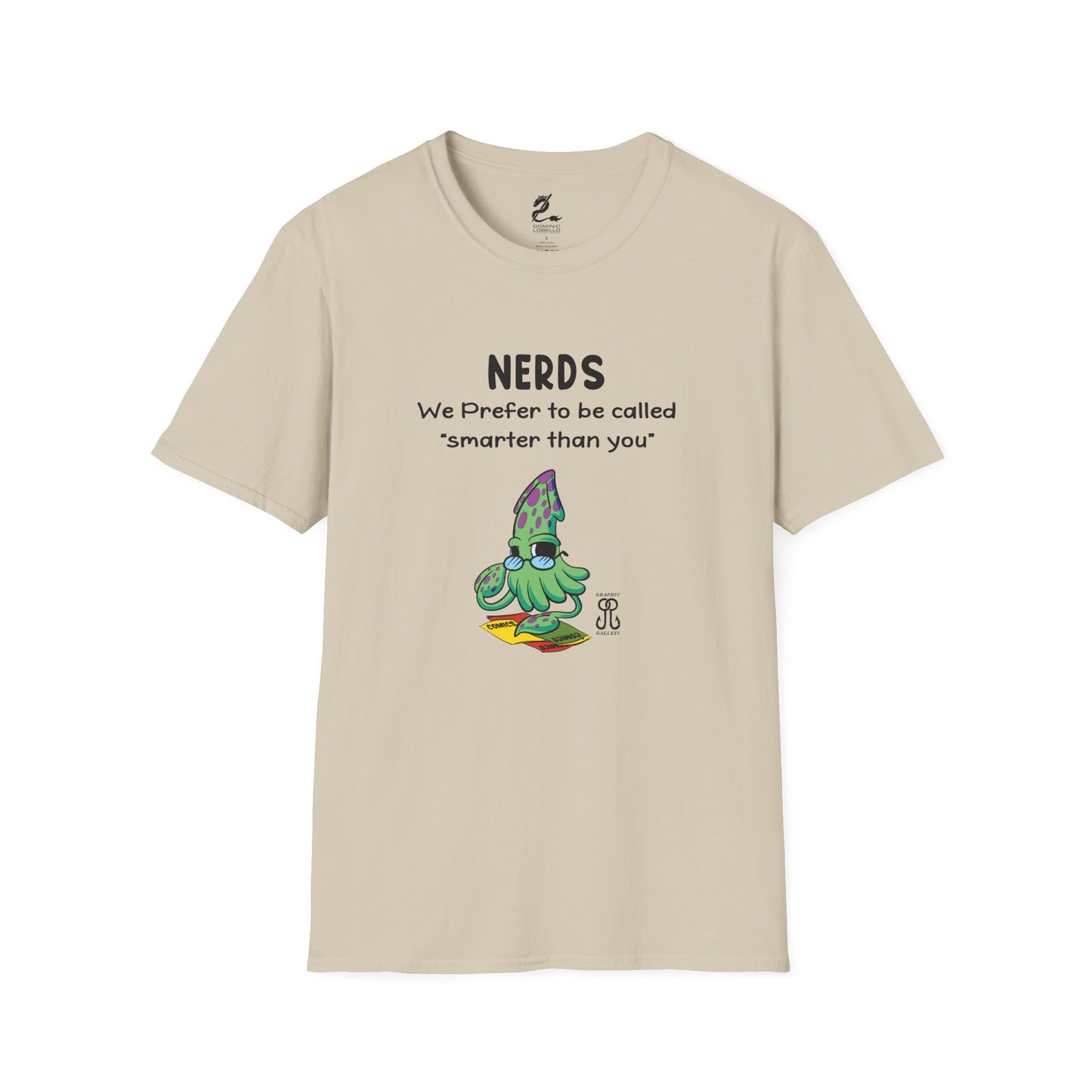 Nerds Smarter Than You T-Shirt