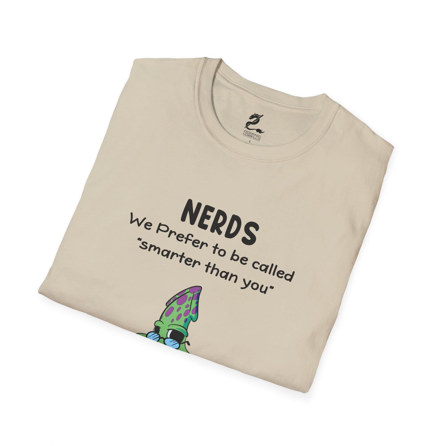 Nerds Smarter Than You T-Shirt